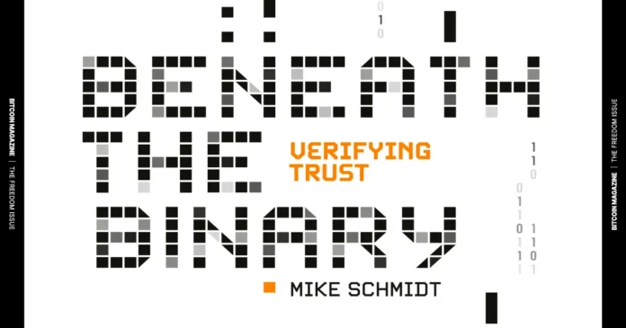 The Core Issue: Beneath The Binary, Verifying Trust